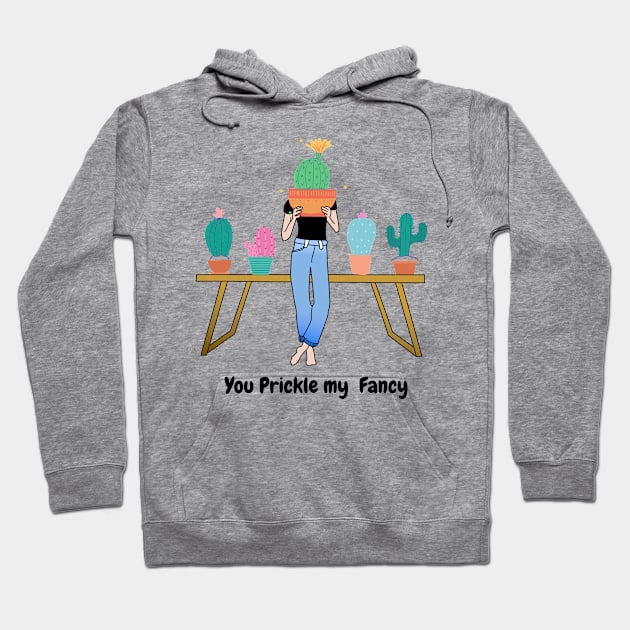 You Prickle my Fancy Hoodie by BigBoyPlants